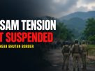 Assam Tensions Rise: Net Suspended as Eviction Clash Erupts Near Bhutan Border