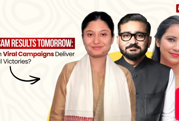 Assam Results Tomorrow: Can Viral Campaigns Deliver Real Victories?